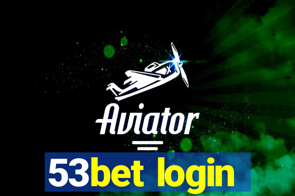 53bet login