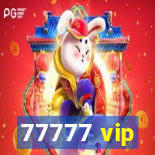 77777 vip