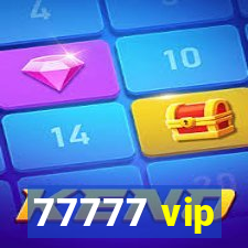 77777 vip