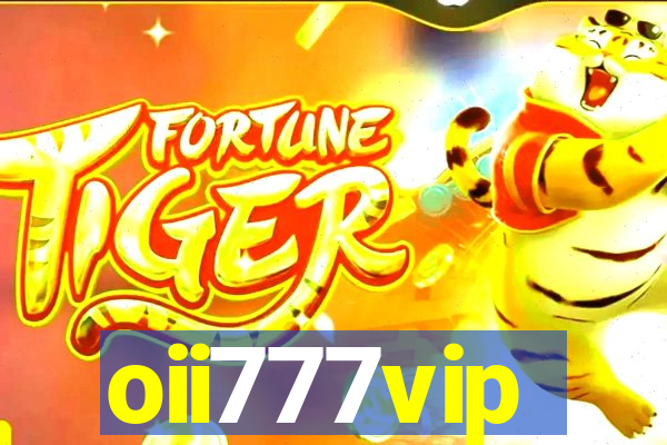 oii777vip