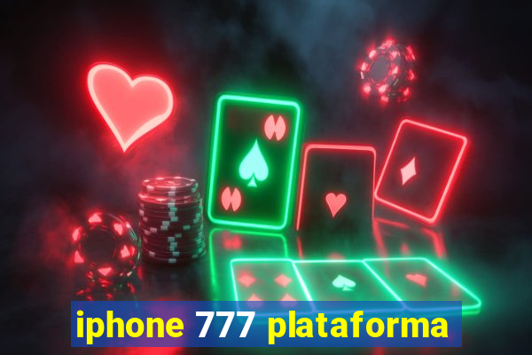 iphone 777 plataforma