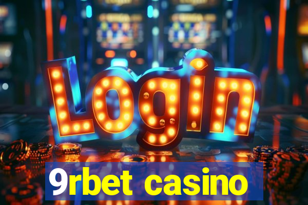 9rbet casino