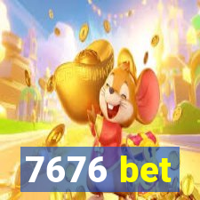 7676 bet