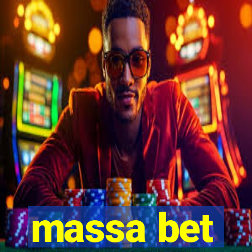 massa bet