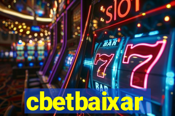 cbetbaixar