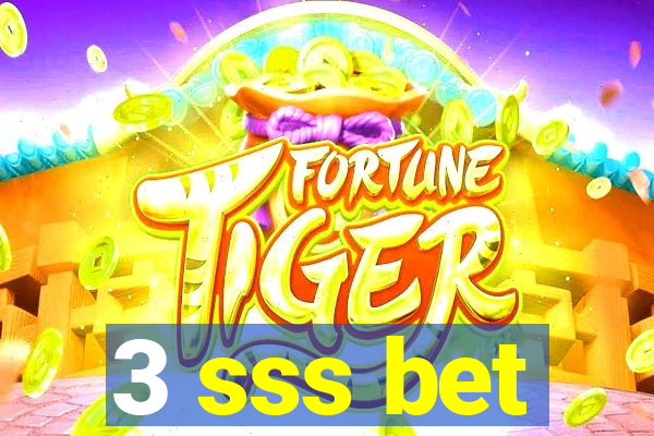 3 sss bet