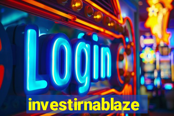 investirnablaze