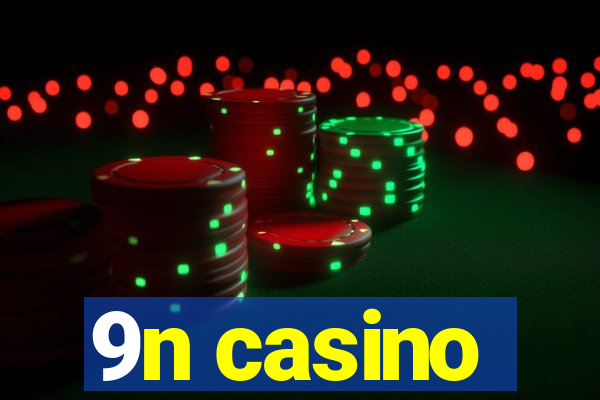 9n casino