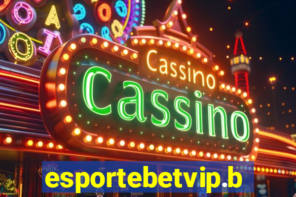 esportebetvip.bet