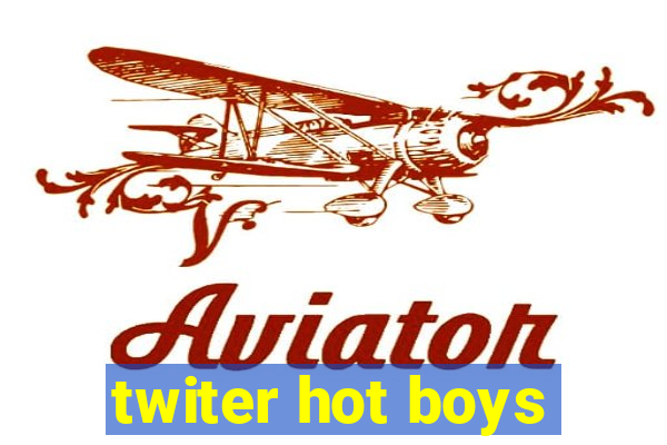 twiter hot boys