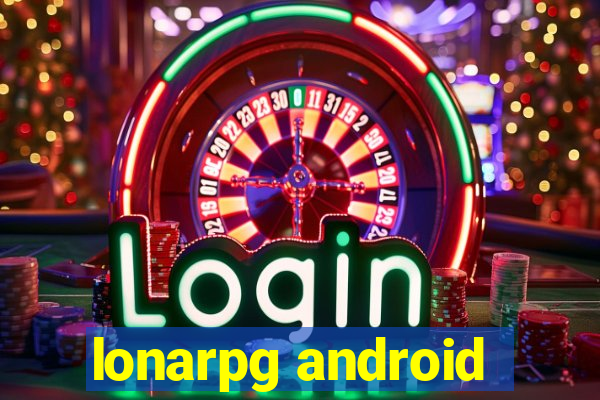 lonarpg android