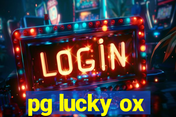 pg lucky ox