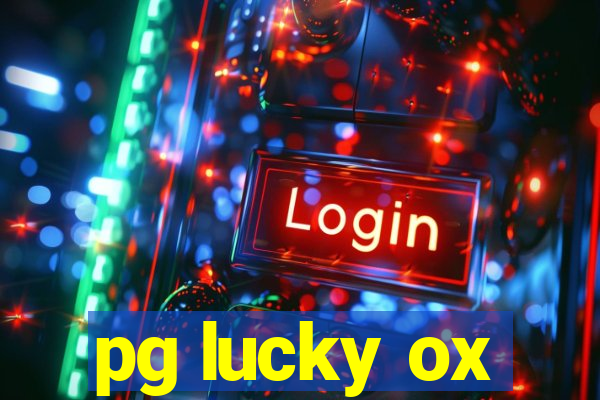 pg lucky ox