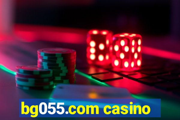 bg055.com casino