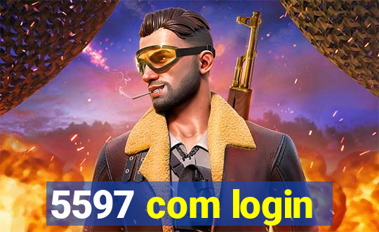 5597 com login