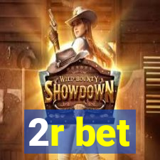 2r bet