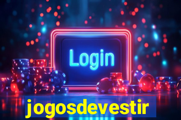 jogosdevestir