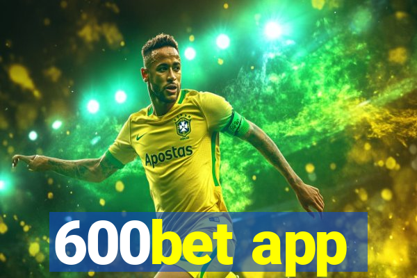 600bet app