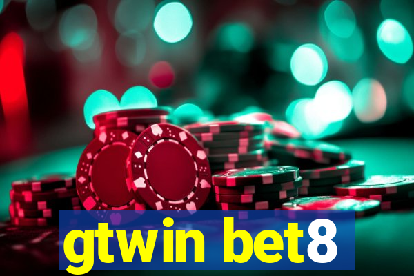 gtwin bet8