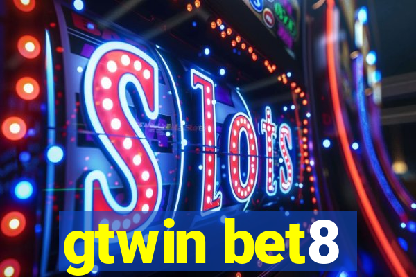 gtwin bet8