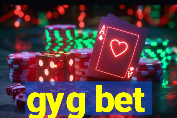 gyg bet