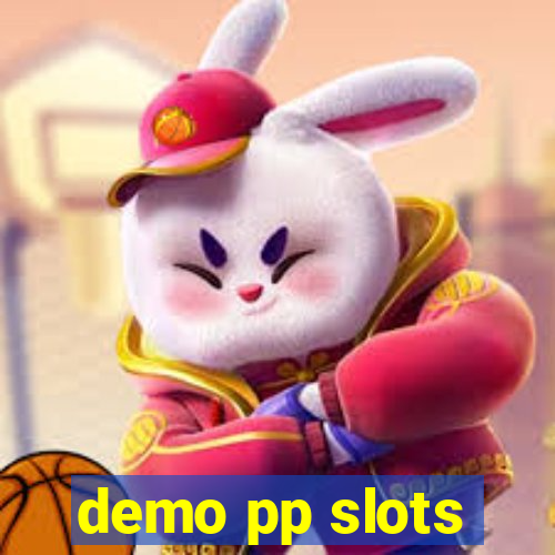 demo pp slots