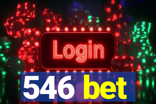 546 bet