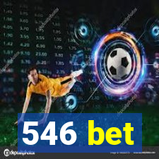 546 bet