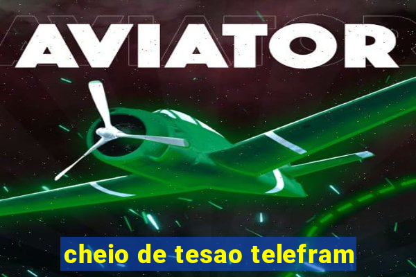 cheio de tesao telefram