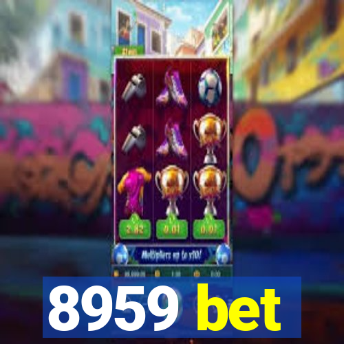 8959 bet