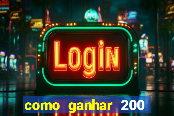 como ganhar 200 reais agora no pix