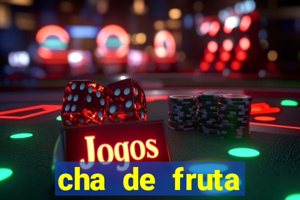 cha de fruta estrela stardew valley id 1.6