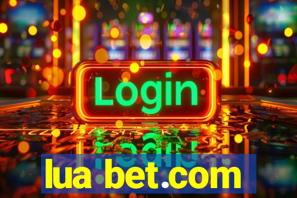 lua bet.com