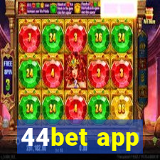 44bet app