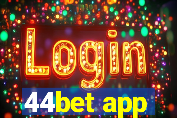 44bet app