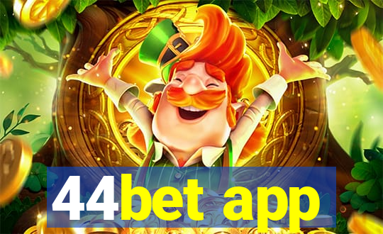 44bet app