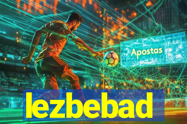 lezbebad