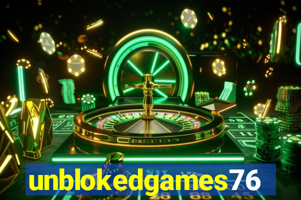 unblokedgames76