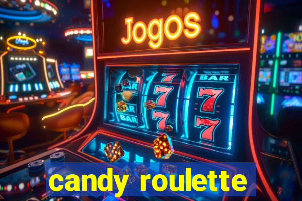 candy roulette