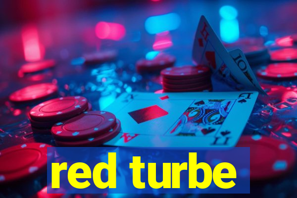 red turbe