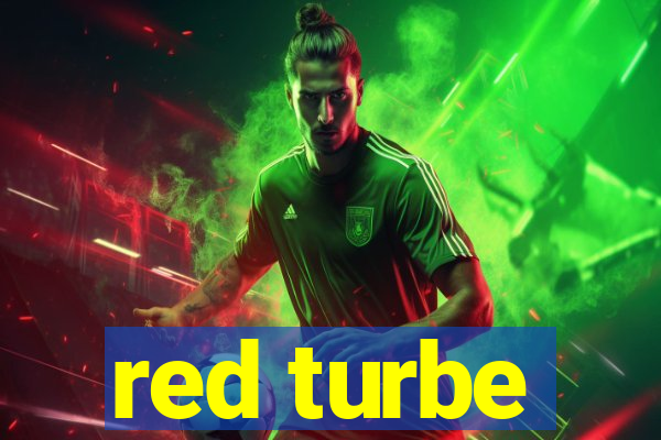 red turbe