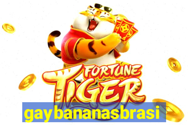 gaybananasbrasil