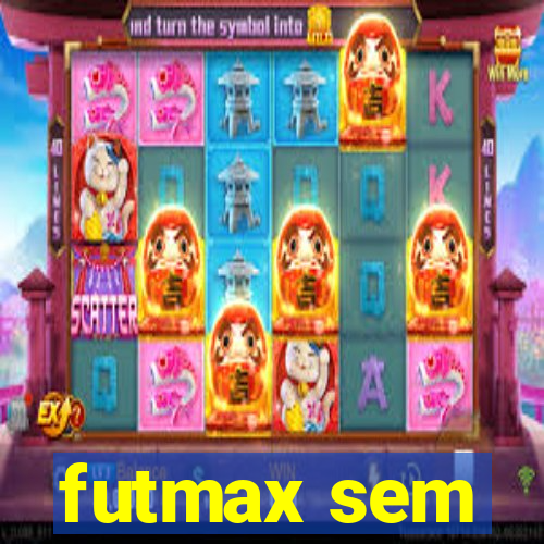 futmax sem