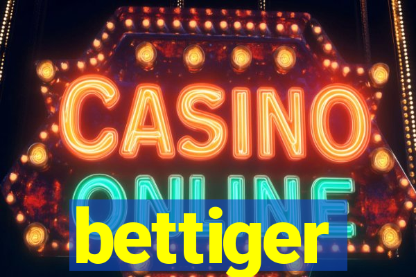 bettiger