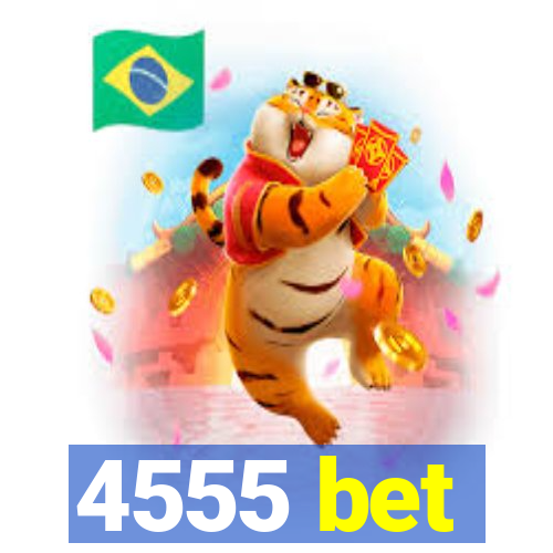 4555 bet