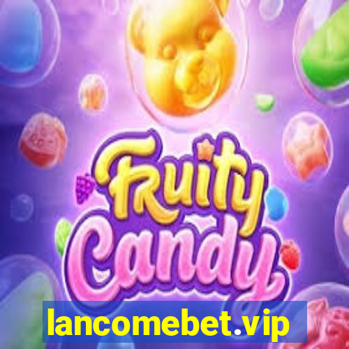 lancomebet.vip