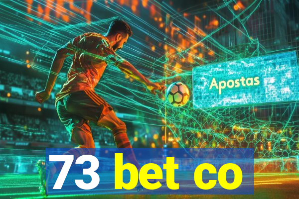 73 bet co