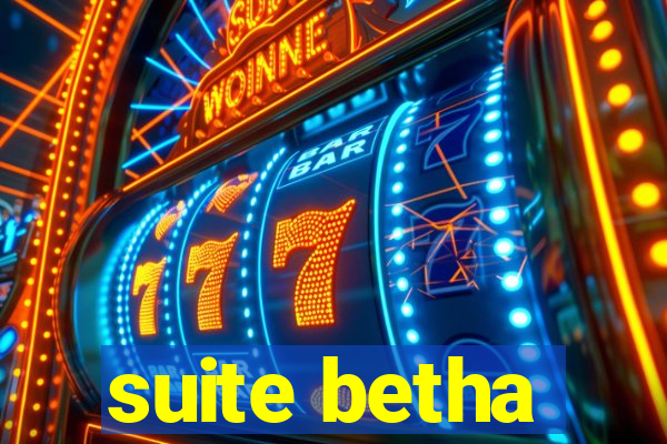 suite betha