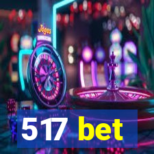 517 bet