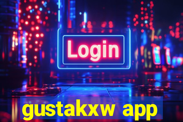 gustakxw app